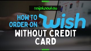 How to Order on Wishcom without a Credit Card Step by Step [upl. by Hsirk]