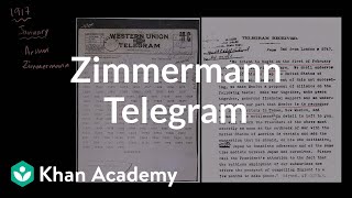 Zimmermann Telegram  The 20th century  World history  Khan Academy [upl. by Hiltan]