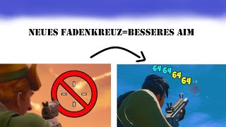 Neues Fadenkreuz in Fortnite Besseres Aim [upl. by Leigh560]