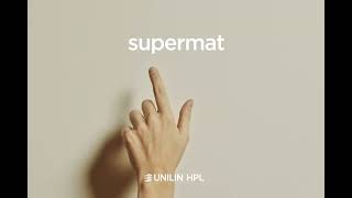 Discover Unilin HPL Supermat [upl. by Lasky]