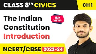 Introduction  The Indian Constitution  Class 8 Civics Chapter 1 [upl. by Carr]