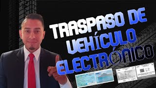 Traspaso Electrónico Vehicular [upl. by Ain854]