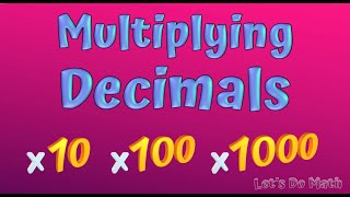 Multiplying Decimals by 10 100 1000 [upl. by Nylodam247]