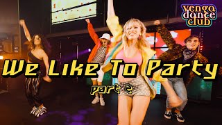 Vengaboys  We Like To Party Dance Video Choreography amp Tutorial Part 2 [upl. by Fields452]