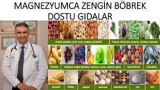 MAGNEZYUM ZENGİNİ BÖBREK DOSTU GIDALAR [upl. by Dupaix]