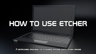 HOW TO USE ETCHER [upl. by Hett]