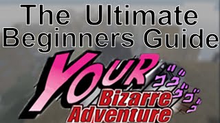 The Ultimate Beginners Guide To YBA [upl. by Queri]