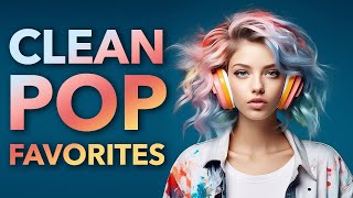 Instrumental Clean Pop Favorites  2Hour Music Playlist  Study Mix [upl. by Norved]