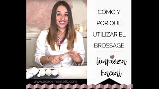 Limpieza FacialCómo utilizar un Brossage [upl. by Bertina]