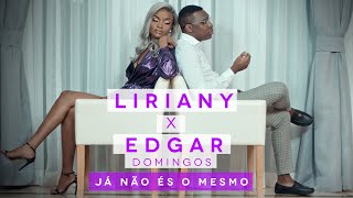 Liriany feat Edgar Domingos  Já não és o mesmo Official Video [upl. by Anayik]