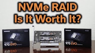 Should you RAID NVMe SSDs  2x Samsung 970 EVO [upl. by Anivlek]