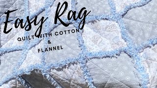 EASY RAG QUILT WITH COTTON AND FLANNEL [upl. by Noswad510]