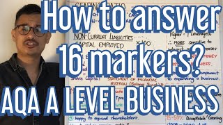 How to answer 16 markers  A Level Business [upl. by Aphra]