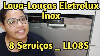 Resenha Lava Louças Eletrolux Inox 8 Serviços LL08S [upl. by Hollington]