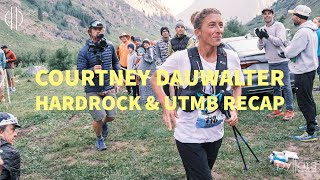 Courtney Dauwalter  Hardrock amp UTMB Recap [upl. by Ecnadnac]