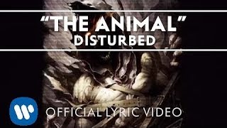 Disturbed  The Animal Lyric Video [upl. by Bax776]