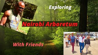 Exploring The Nairobi Arboretum  Serene Nature in Nairobi City Kenya  Money and Travel [upl. by York]