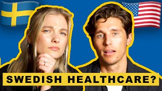 Swedish Healthcare vs US Healthcare [upl. by Conny484]