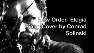 New Order Elegia Piano Cover by Conrad Solinski [upl. by Hsac]