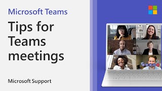 Tips for Microsoft Teams meetings  Microsoft [upl. by Otis]