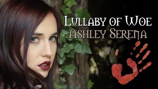 Lullaby of Woe The Witcher  Ashley Serena [upl. by Spearman]