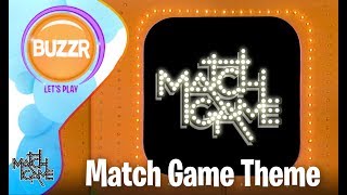 Match Game  Ten Minutes of the Match Game Main Theme  BUZZR [upl. by Torres]