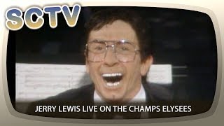 SCTV  Jerry Lewis Live on the Champs Elysees [upl. by Ettenaej]