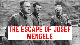 The ESCAPE Of Josef Mengele  Auschwitzs Angel Of Death [upl. by Mellette]