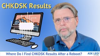 Where Do I Find CHKDSK Results After a Reboot [upl. by Bushore]