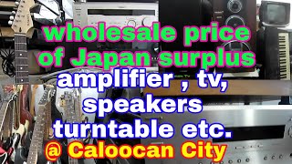 wholesale price of Japan surplus  amplifiertv speakers etcCaloocan city [upl. by Shoshanna]