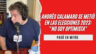 Andrés Calamaro habló mano a mano con Lanata y se metió en las Elecciones 2023 quotNo soy optimistaquot [upl. by Ranitta]