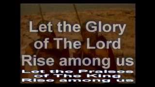 Let it Rise with lyrics  Let the Glory of The Lord Rise Among us [upl. by Metzgar]