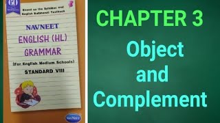 Navneet English HL Grammar and Writing Skills  Class 8  Chapter 3  Object and Complement [upl. by Baptiste972]