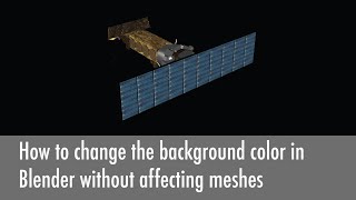 How to Change the Background Color in Blender Without Affecting Meshes  Blender 28 [upl. by Lleira]