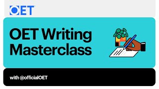 OET Writing SubTest Masterclass [upl. by Ycrad]