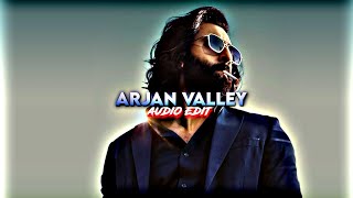 Arjan Valley Edit Audio [upl. by Dhruv276]