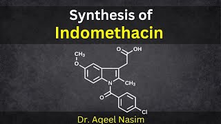 Synthesis of Indomethacin Medicinal Chemistry [upl. by Odracer]