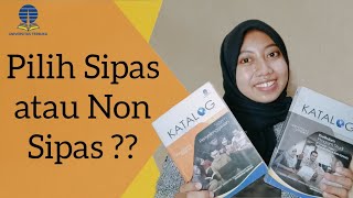 Perbedaan Sipas dan Non Sipas di Universitas Terbuka [upl. by Haimes]