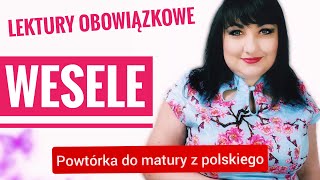 quotWeselequot  Stanisław Wyspiański Powtórka do matury z polskiego [upl. by Rucker]