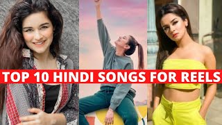 TOP 10 HINDI SONGS FOR REELS 🎸  Best Bollywood Songs For Instagram Reels 🎸 [upl. by Arah]