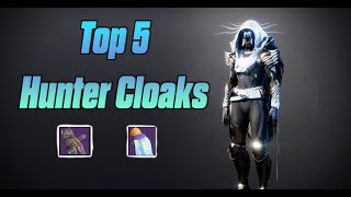 TOP 5 HUNTER CLOAKS IN D2 [upl. by Edrei5]