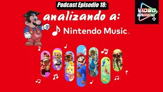 Podcast Episodio 18 Analizando a Nintendo Music [upl. by Roscoe]