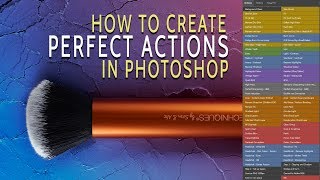 How To Create Perfect Actions In Photoshop [upl. by Ierbua]