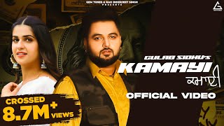 Kamayi Official Video  Gulab Sidhu  Gurlez Akhtar  Pranjal Dahiya  Punjabi Song [upl. by Westberg584]