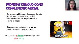 Pronome Oblíquo como Complemento Verbal  Língua Portuguesa  7º ano [upl. by Dolan]