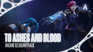 Woodkid  “To Ashes and Blood” from Arcane Season 2 Official Visualizer [upl. by Hicks]