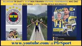 GÖZTEPE  FENERBAHCE CANLI YAYIN [upl. by Iney]