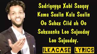 Safwan Halac Hees Cusub Sarbeeb 2018 Lyrics [upl. by Llehcim]