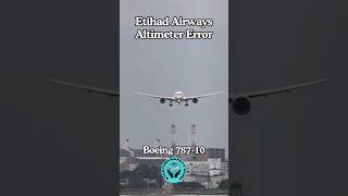 Etihad Airways Altimeter Error  Boeing 787  youtubeshorts aviationsafety [upl. by Durarte]