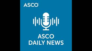 Day 4 Top Takeaways From ASCO24 [upl. by Aiuqet]